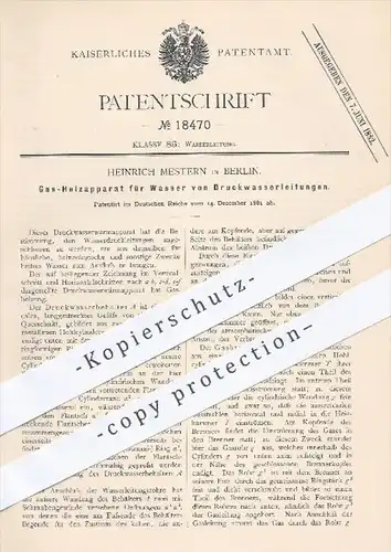 original Patent - Heinrich Mestern , Berlin , 1881 , Gas - Heizapparat für Wasser von Druckwasserleitungen | Heizen !!!