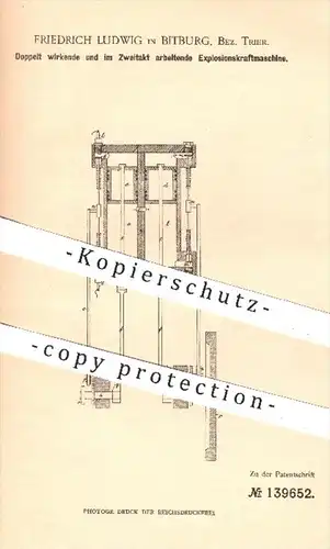 original Patent - F. Ludwig , Bitburg / Trier , 1902 , im Zweitakt arbeitende Explosionskraftmaschine | Motor , Motoren