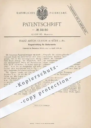 original Patent - Franz A. Custor , Köln / Rhein , 1886 , Fangvorrichtung für Becherwerke , Hebezeuge , Hebewerke !!!