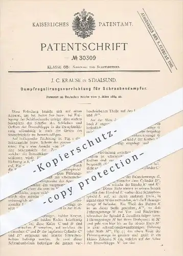 original Patent - J. C. Krause , Stralsund  1884 , Dampfregulierung für Schraubendampfer , Dampfer , Schiffe , Schiffbau