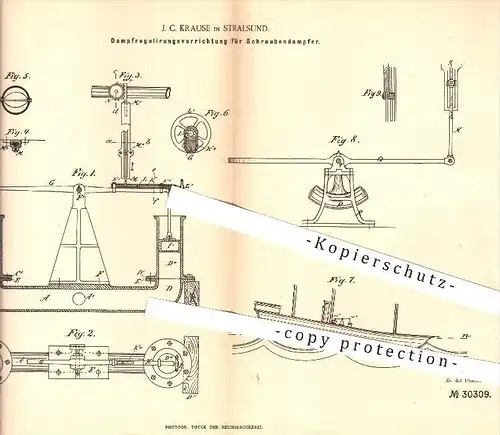 original Patent - J. C. Krause , Stralsund  1884 , Dampfregulierung für Schraubendampfer , Dampfer , Schiffe , Schiffbau