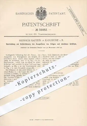 original Patent - H. Kappler , Karlsruhe , 1886 , Erleichterung beim Ausgießen von Krügen u. ä. Gefäßen , Krug , Kanne !