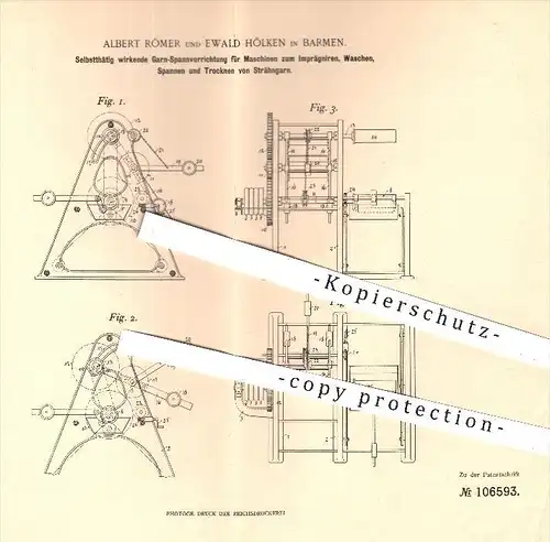 original Patent - A. Römer u. E. Hölken , Barmen , 1897 , Maschine zum Imprägnieren, Waschen, Spannen, Trocknen von Garn