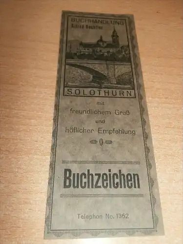 altes Lesezeichen / Buchzeichen , ca. 1920 , Buchhandlung Alfred Bachtler , Solothurn !!!