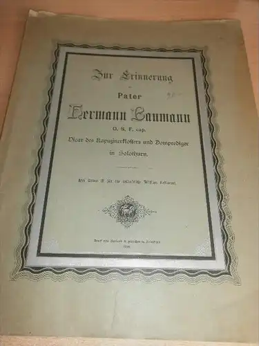 Erinnerung an Pater Baumann , Solothurn 1890 , Kloster , 22 Seiten !!!