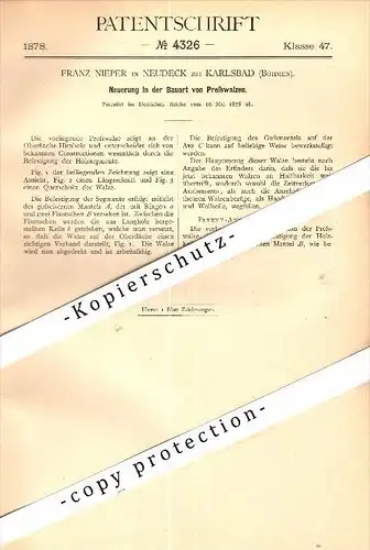 Original Patent - Franz Nieper in Neudeck / Nejdek b. Karlsbad / Karlovy Vary , 1878 , Presswalze !!!