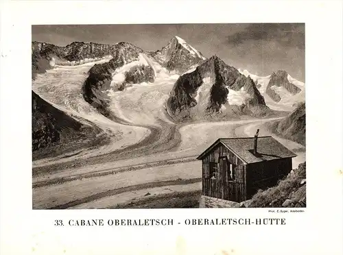 original Ansicht/ Photographie von 1927 , Oberaletschhütte , Chaux de Fonds , Belalp , 20x13 , Berghütte
