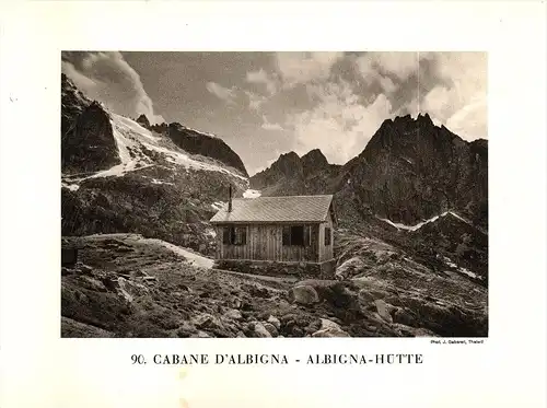 original Ansicht von 1927 , Albigna - Hütte , Promontogno , Casaccia , Maloja , Bondo , ca. 20x13 , Berghütte !!!