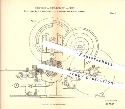 original Patent - Josef Rent in Ober-Döbling bei Wien , 1886 , Bolzen- und Nietenpressen , Metallbearbeitung , Metall !!