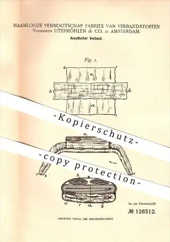 original Patent - Naamlooze Vennootschap Fabriek van Verbandstoffen , Utermöhlen & Co. in Amsterdam , 1901 , Verband !