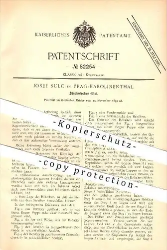 original Patent - Josef Sulc in Prag-Karolinenthal , 1893 , Zündholz-Etui , Zündhölzer , Streichhölzer , Feuer !!!