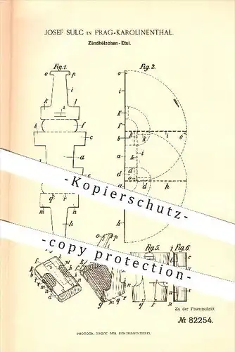 original Patent - Josef Sulc in Prag-Karolinenthal , 1893 , Zündholz-Etui , Zündhölzer , Streichhölzer , Feuer !!!