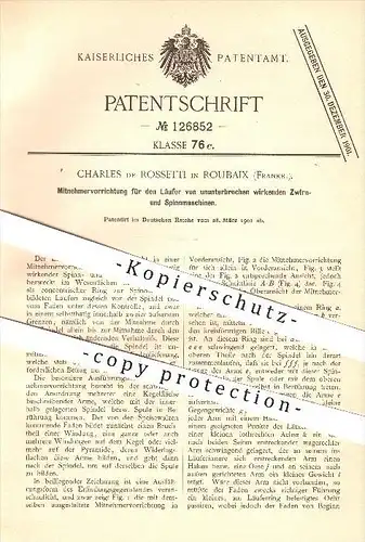 original Patent - Charles de Rossetti in Roubaix , Frankreich , 1901 , Zwirn- und Spinnmaschinen , Spinnerei , Spinnen !