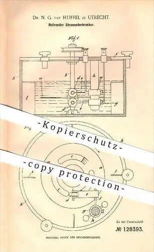 original Patent - Dr. N. G. van Huffel in Utrecht , 1901 , Rotierender Stromunterbrecher , Strom , Elektrizität !!!