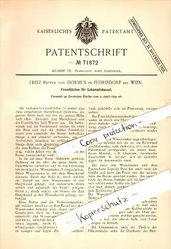 Original Patentschrift - Fritz Ritter von Dormus in Florisdorf b. Wien , 1892 ,  Feuerbüchse für Lokomotive , Eisenbahn