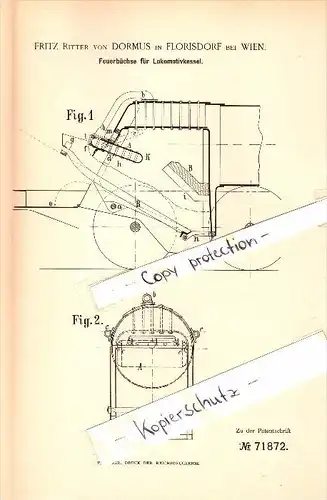 Original Patentschrift - Fritz Ritter von Dormus in Florisdorf b. Wien , 1892 ,  Feuerbüchse für Lokomotive , Eisenbahn