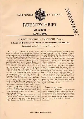Original Patent - Hubert Loescher in Marcinelle , 1900 ,  Herstellung von Hochofenschmelze , Kalk und Alkali !!!