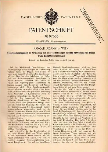 Original Patentschrift -  Arnold Adamy in Wien  , 1892 , Feuer - Regelungsapparat für Dampfheizungsanlagen . Heizung !!!