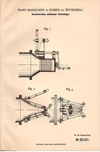 Original Patentschrift - Franz Marquardt in Dobien b. Wittenberg , 1891 , Thonreiniger , Thon , Töpferei !!!