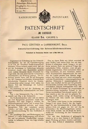 Original Patentschrift - P. Centner in Lambermont , 1904 , Apparat für Solenoid - Bohrmaschine !!!