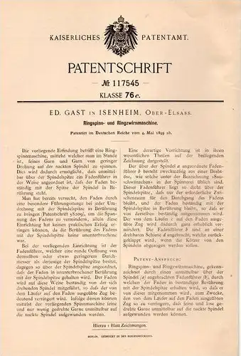 Original Patentschrift - E. Gast in Isenheim / Issenheim i. Elsass , Spinnmaschine und Zwirnmaschine , Spinnerei !!!