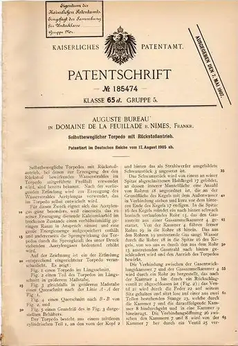 Original Patentschrift - A. Bureau in Domaine de la Feuillade b. Nimes , 1905 , Torpedo mit Rückstoßantrieb !!!