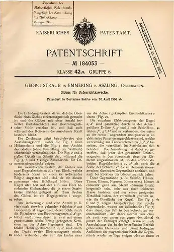 Original Patentschrift - G. Straub in Emmering b. Aßling , Oberbayern , 1906 , Globus für Unterricht , Erdkunde , Schule