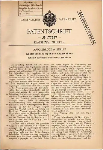 Original Patentschrift - Kegelbahn , Kegeln , 1905 , A. Wollbrück in Berlin , Kegel !!!