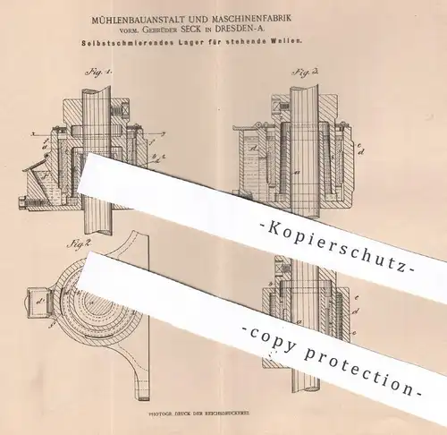 original Patent - Mühlenbauanstalt und Maschinenfabrik vorm. Gebr. Seck , Dresden , 1901 , Lager für Wellen | Öl , Fett