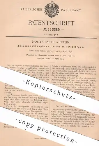 original Patent - Moritz Barth , Berlin , 1899 , Zusammenklappbare Leiter mit Plattform | Trittleiter , Holzleiter !!