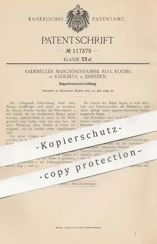 original Patent - Radebeuler Maschinenfabrik Aug. Koebig , Dresden / Radebeul , 1899 , Trocknen von Papierbogen | Papier