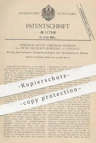 original Patent - Friedrich Detlef Theodor Lehmann und Peter Nicolaus Kohlsaat , Chicago USA , 1899 , Ziegel - Brennofen