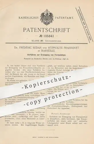 original Patent - Dr. Frédéric Sedan , Hyppolite Fraissinet , Marseille , Frankreich , 1898 , Erzeugung von Formaldehyd