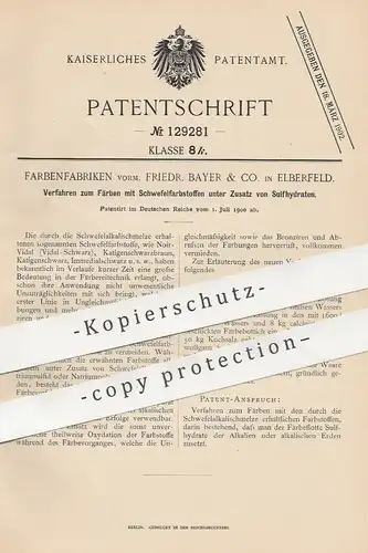 original Patent - Farbenfabriken vorm. Friedr. Bayer & Co. , Elberfeld , 1900 , Färben mit Schwefel - Farbstoff