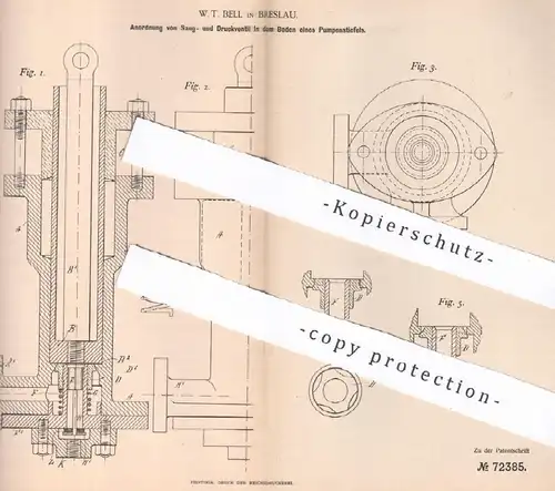 original Patent - W. T. Bell , Breslau , Polen , 1893 , Anordnung von Saug- und Druckventil an Pumpen | Pumpe !!