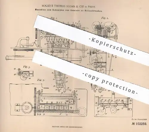 original Patent - Société Thomas Sloan & Cie , Paris , Frankreich , 1897 , Gewinde schneiden an Holzschraube | Schrauben