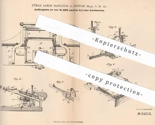 original Patent - Lyman Sawin Hapgood , Boston , Massachusetts , USA , 1889 , Schreibmaschine von Hall | Druck !!!