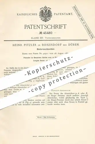 original Patent - Heinr. Pitzler , Birkesdorf / Düren , 1888 , Hadernschneider | Hadern | Papier , Papierfabrik !!!