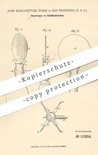 original Patent - John Bonaventure Ward , San Francisco , USA , Schiffsschrauben | Schiff , Schiffbau , Propeller