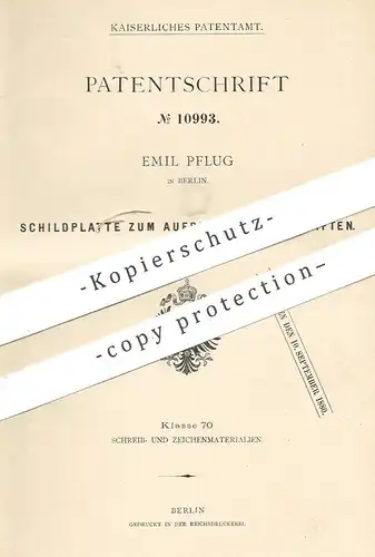original Patent - Emil Pflug , Berlin , 1880 , Schildplatte zum Aufreihen von Papier | Ordner , Klammer , Büroklammer !