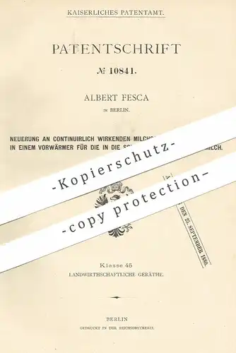 original Patent - Albert Fesca , Berlin , 1879 , Milchschleuder | Milch - Schleuder | Vorwärmer , Tierzucht , Milchkühe