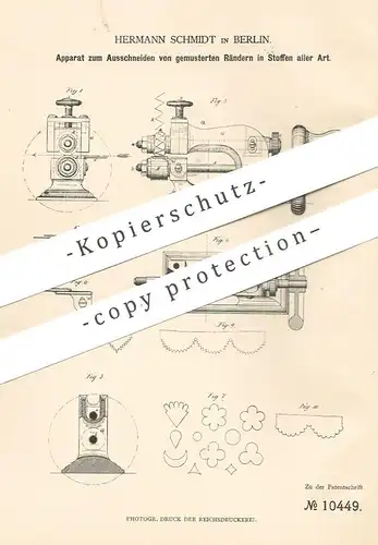 original Patent - Hermann Schmidt , Berlin 1879 , Ausschneiden gemusterter Ränder an Stoff | Schere , Walze , Schneider