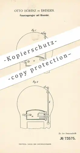 original Patent - Otto Hörenz , Dresden , 1892 , Feuerzugsregler mit Blasrohr | Feuerung , Ofen , Heizung , Ofenbauer