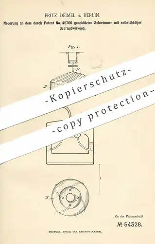 original Patent - Fritz Deimel , Berlin , 1890 , Schwimmer mit selbsttätiger Schraubwirkung | Maschine , Motor