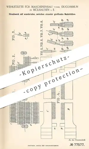 original Patent - Werkstätte für Maschinenbau vorm. Ducommun , Mülhausen i. E. | 1894 | Streckwerk | Spinnmaschine