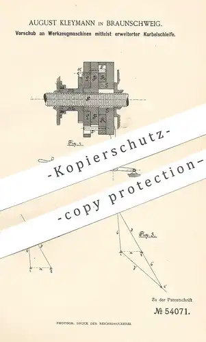 original Patent - August Kleymann , Braunschweig , 1890 , Vorschub an Werkzeugmaschinen | Werkzeug , Werkzeuge !!