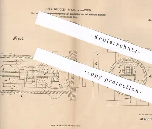 original Patent - Gebr. Heucken & Co. Aachen , 1888 , Gas- o. Dampfdruckminderungsventil | Ventil , Gas , Motor !!