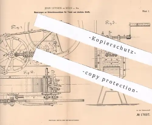 original Patent - Jean Lethen , Köln / Rhein , 1881 , Schneidemaschinen für Tabak | Zigarre , Zigaretten , Zigarren !!!