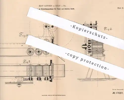 original Patent - Jean Lethen , Köln / Rhein , 1881 , Schneidemaschinen für Tabak | Zigarre , Zigaretten , Zigarren !!!