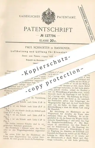 original Patent - Paul Schroeter , Hannover , 1901 , Luftheizung u. Lüftung für Eisenbahnen | Eisenbahn , Heizung !!!